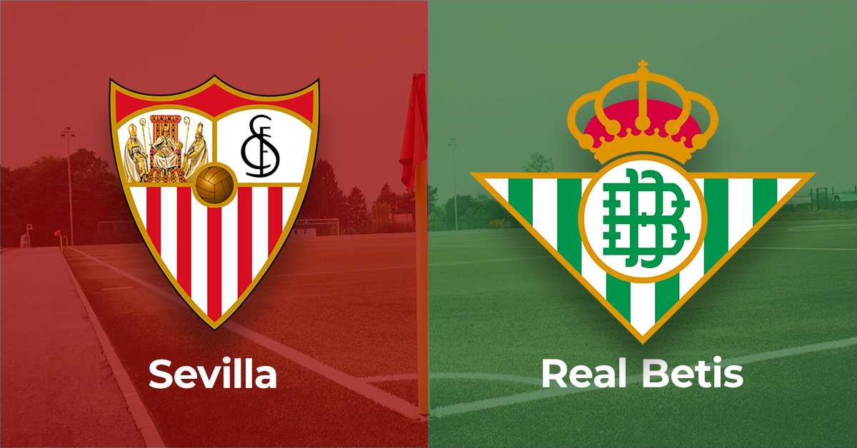 Sevilla vs Real Betis